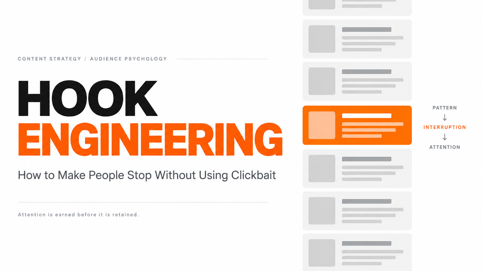 Hook Engineering: How to Make People Stop Without Using Clickbait
