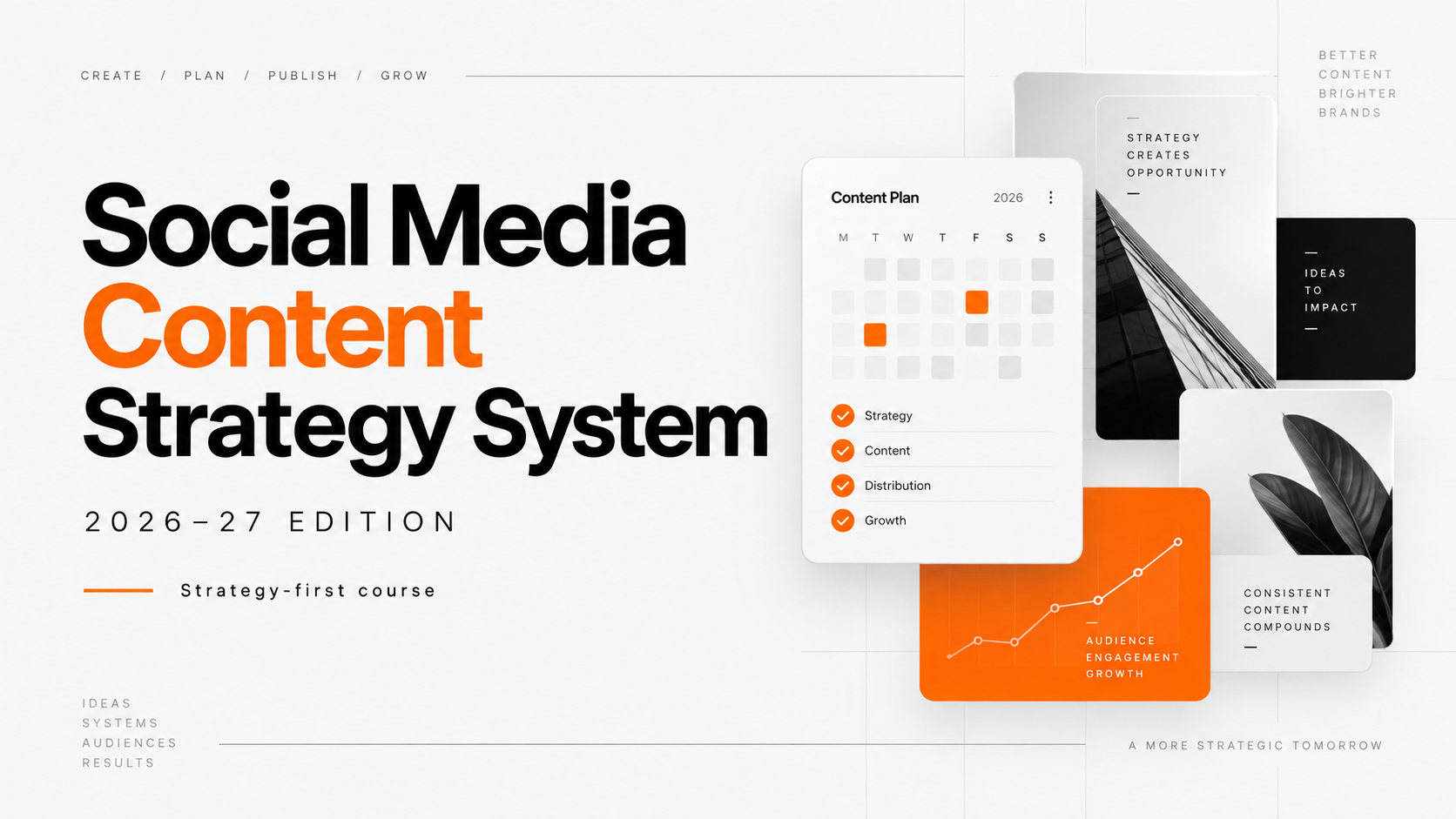 Social Media Content Strategy System: 2026–27